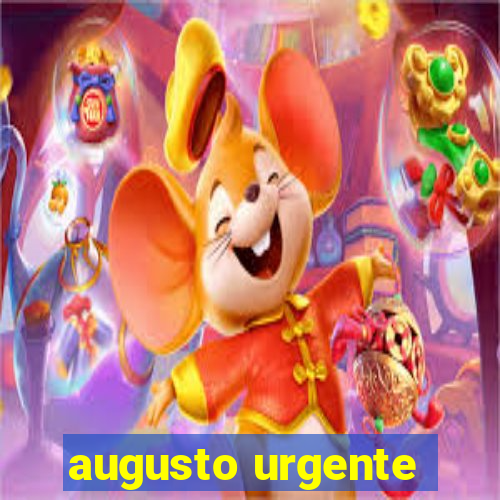 augusto urgente- jacobina